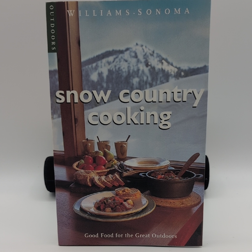 Williams Sonoma| Outdoors Snow Country Cooking Book